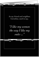 I Like My Women the Way I Like My Suits card