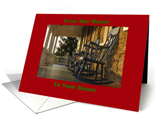 Seasons Greetings Our House To Your House card (493485)