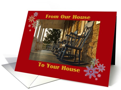 Seasons Greetings Our House To Your House card (493498)