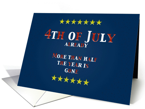 4th of July Already card (827955)