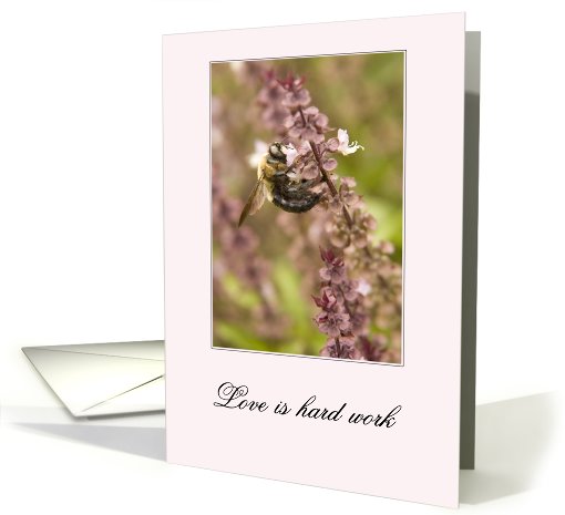 Love is Hard Work Anniversary card (829226)