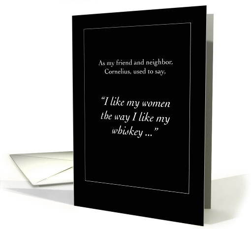 I Like My Women the Way I Like My Whiskey card (831958)
