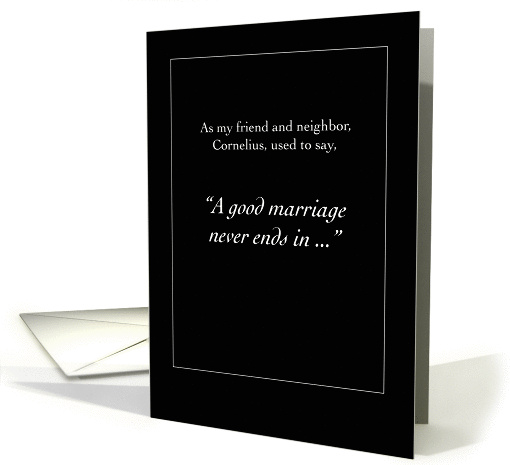 Good Marriage Never Ends in Divorce card (864723)