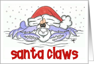 Crabby Holidays SANTA CLAWS card
