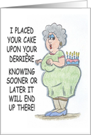 Birthday Cake On The Derriere card