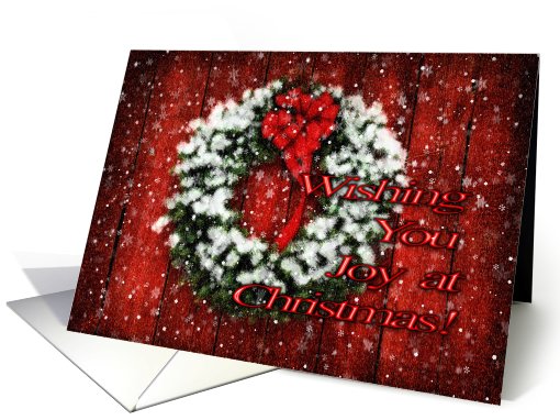 Snowy Christmas Wreath on Barn Door Wishing You Joy card (512856)