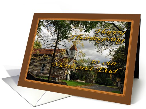 Old Church - Happy Thanksgiving - Mom and Dad card (512971)