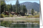 Vacation ’cabin near lake & mountains card
