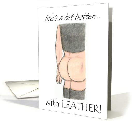 Gay Greetingslife's better with leather card (481791)