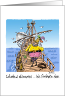 Columbus discovers ....