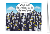 CHRISTMAS PENGUIN. At least one penguin has the Christmas Spirit. card