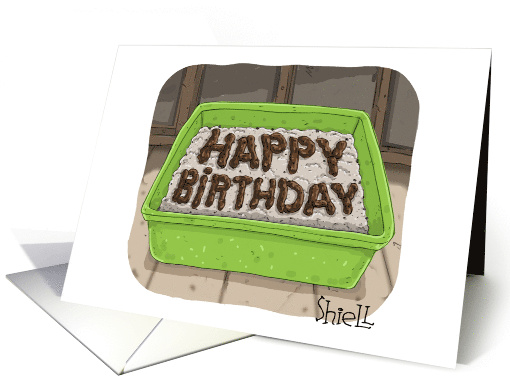 Happy Birthday Litter Box from the Cat. card (1478730)