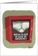 Funny Birthday Break Glass for Emergency Underpants card