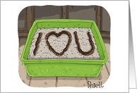 I LOVE YOU LITTER BOX! card