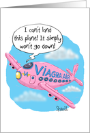 Funny Birthday with Viagra Air Plane That the Pilot Can’t Get it Down card