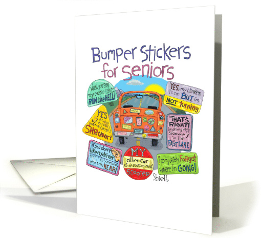Birthday Funny for Seniors and Hilarious Senior's Bumper Stickers card