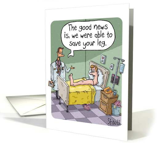 Get Well Soon Funny Doctor Tells Patient Good and Bad News card