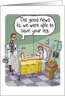 Get Well Funny Doctor Breaks the Good and Bad News to Patient card
