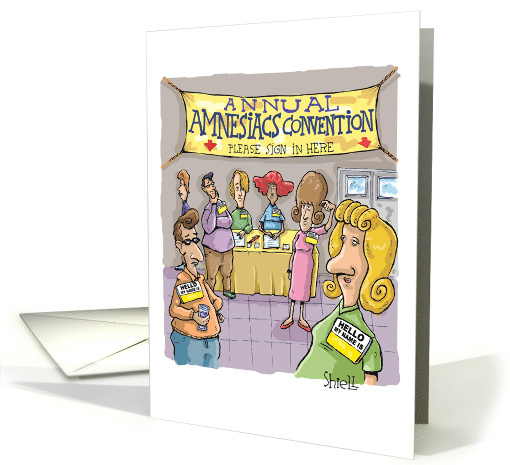 A Funny Belated Birthday at the Annual Amnesiacs Convention card