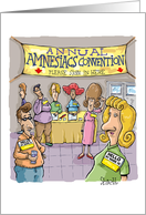 A Funny Belated Birthday at the Annual Amnesiacs Convention card
