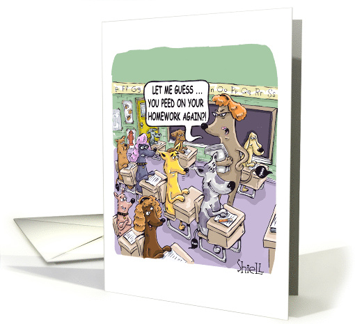 Funny Belated Birthday With Cute Dogs You Peed on Your Homework card