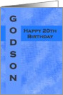 Happy 20th Birthday Godson card