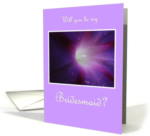 Will you be my Bridesmaid? - Purple Morning Glory card (488427)