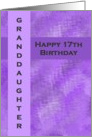 Happy 17th Birthday Granddaughter card
