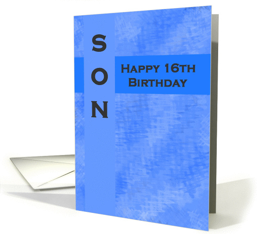 Happy 16th Birthday Son card (714756)