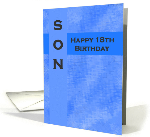 Happy 18th Birthday Son card (714763)