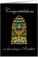 Congratulations on becoming a Preacher, Stained Glass card