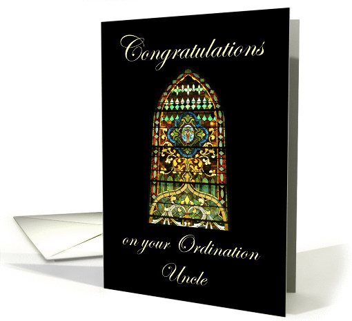 Congratulations on your Ordination Uncle - Stained Glass card (836098)