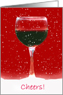 Glass of Red Wine in Snow Happy New Year Cheers! card