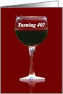 Red Wine 40th Happy Birthday card