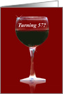 Funny Humorous and Clever Red Wine 57th Happy Birthday, card