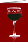 Red Wine 62nd Happy Birthday card
