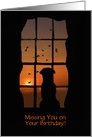 Missing you on your birthday dog in window customize card