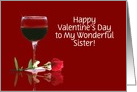 Red Wine & Rose Customizable Valentine’s Day for Sister card