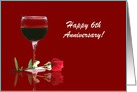 Red Wine & Rose Customizable Happy 6th Anniversary card