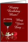 Happy Birthday Red Rose and Red Wine Customizable with Any Relation card