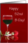 Red wine and Rose 52nd Birthday card
