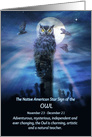 Native American Zodiac Sign Nov. 23rd to Dec. 21st Sign of the Owl. card