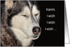 Miss You, Wish you were here Husky Dog Customizable card