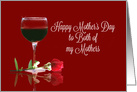 Wine Happy Mother’s Day to Both of My Mothers Red Rose and Red Wine card