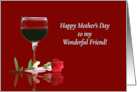 Friend Happy Mother’s Day Wine Humor Funny card