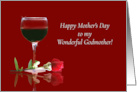Happy Mother’s Day to My Godmother Red Rose and WIne card