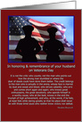 In Honoring and Remembrance of your Husband on Veterans Day card