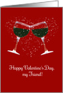 Wine Humorous Happy Valentine’s Day, My Friend card