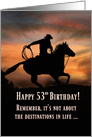 53 Years Young Happy Birthday Country Western Horse and Rider card