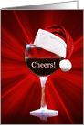Red Wine Cheers Happy Holidays Red Wine With Santa Hat card